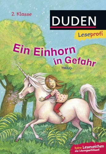 Duden Leseprofi – Ein Einhorn in Gefahr, 2. Klasse: Kinderbuch für Erstleser ab 7 Jahren (Lesen lernen 2. Klasse, Band 6)