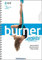 Burner Acrobatics: Coole Stunts zum Abheben (Burner Motion)