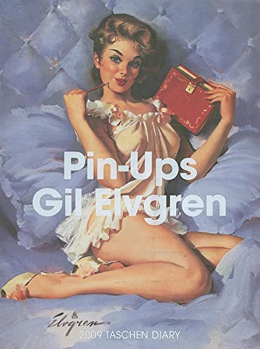 Elvgren 2009: Diary (Gil Elvegren Pin-ups 2009)