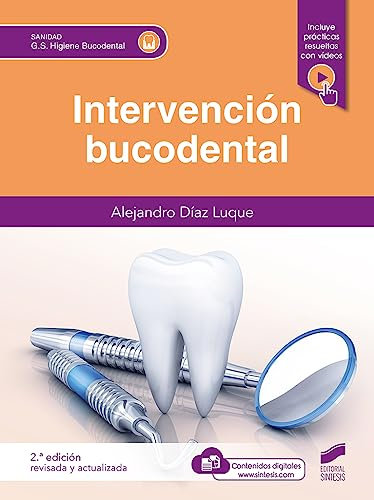 Intervención bucodental (segunda edición revisada y actualizada) (Sanidad, Band 89)