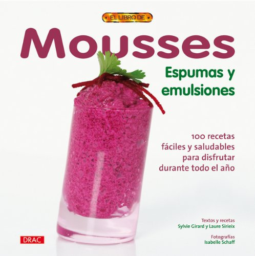 Mousses, espumas y emulsiones