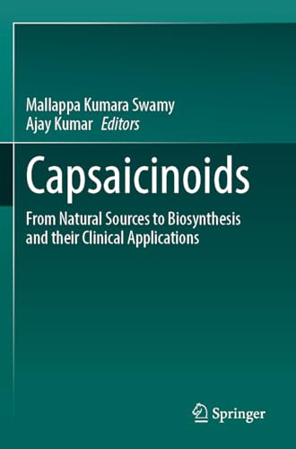 Capsaicinoids: From Natural Sources to Biosynthesis and their Clinical Applications