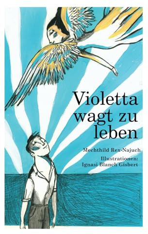 Violetta wagt zu leben (Die Violetta Reihe, Band 2)
