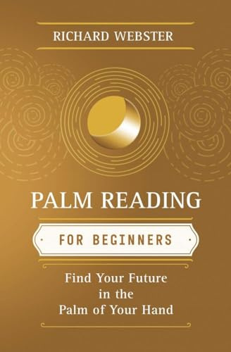 Palm Reading for Beginners: Find Your Future in the Palm of Your Hand (Llewellyn's For Beginners)