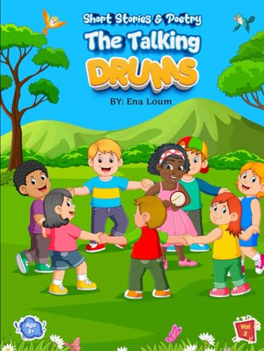 CHILDREN'S SHORT STORIES & POETRY: THE TALKING DRUMS