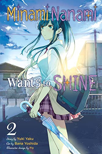 Minami Nanami Wants to Shine, Vol. 2 (Volume 2)