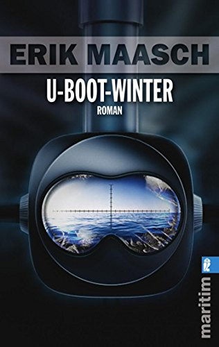 U-Boot-Winter: Roman. Originalausgabe (Ein Arne-Thomsen-Roman)