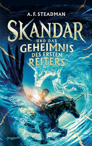 Skandar und das Geheimnis des Ersten Reiters: Hier kommen Percy Jackson Fanns voll auf ihre Kosten | böse Einhörner, Helden und Magie | Internationale Fantasy für Jungen und Mädchen
