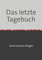 Das letzte Tagebuch: DE