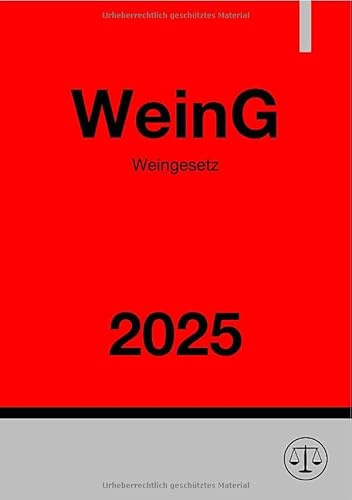Weingesetz - WeinG 2025: DE