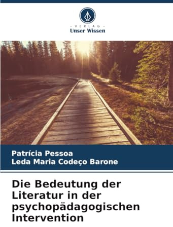 Die Bedeutung der Literatur in der psychopädagogischen Intervention