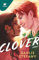 Clover. Libro 2: Soy tu trébol (Wattpad)