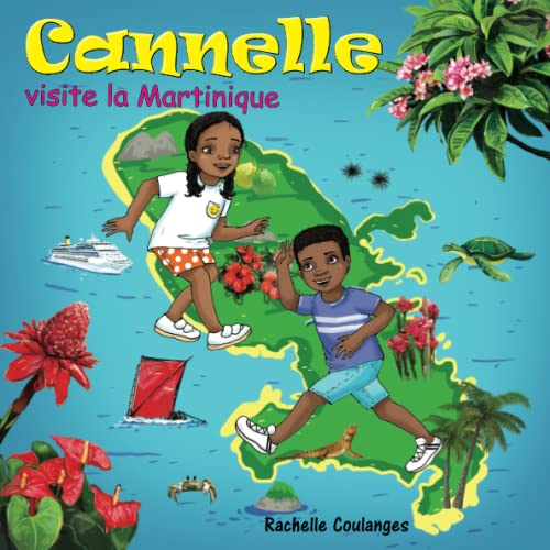 Cannelle visite la Martinique