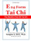 E 24 Form Tai Chi (The Basic Book: Color Edition): The World's First 3D Tai Chi