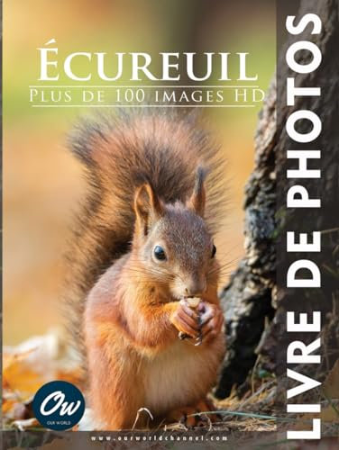 Écureuil: Livre de Photos