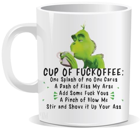 Perfect Mugs Cup of Fuckoffee Grinch Mug Sarcastic Humour Rude Adult Gift for Friend Colleague Coffee Lover Love Hot Drinks Christmas Birthday Funny Secret Santa Men Tea Him Her