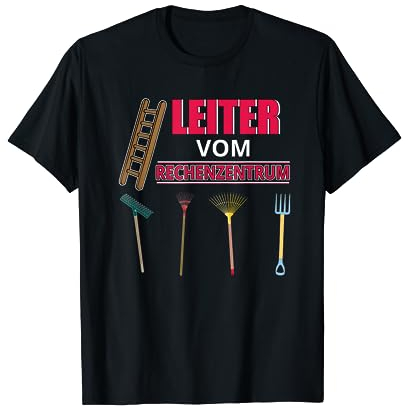 Leiter Vom Rechenzentrum Gartenarbeit Landschftsgärtner T-Shirt