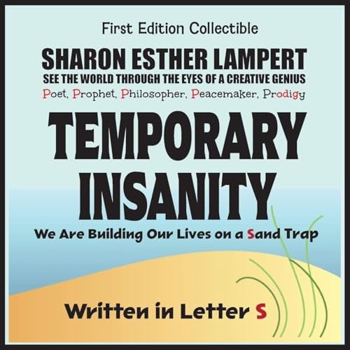 Temporary Insanity: The Awesome Art of Alliteration Using One Letter of the Alphabet , 5 Star Reviews!