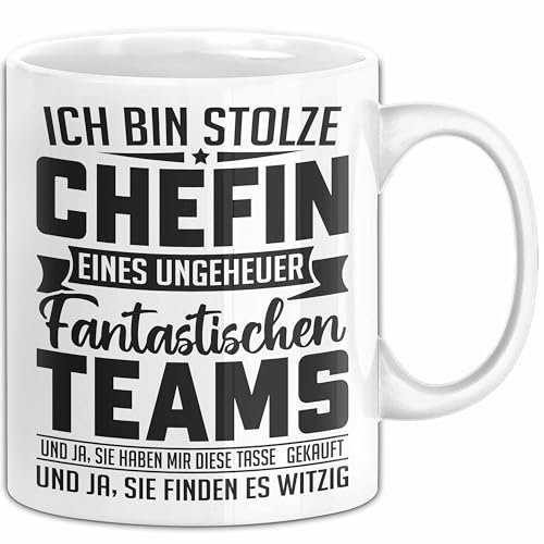 Ich Bin Stolze Chefin Eines Ungeheuer Fantastischen Teams Tasse Geschenk Für Beste Chefin (Weiß)