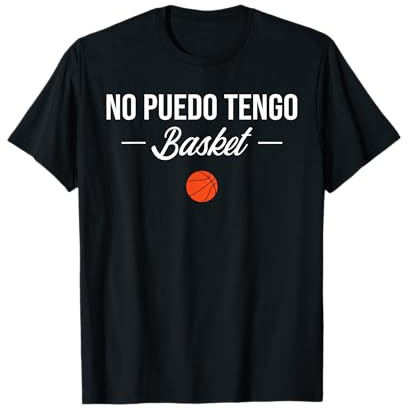 No Puedo Tengo Basket Jugador de Baloncesto Niño Hombre Camiseta