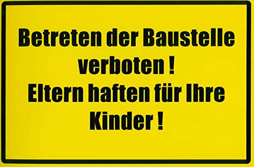 Schild Betreten der Baustelle verboten, Eltern haften für ihre Kinder 30x20cm von MBS-FIRE