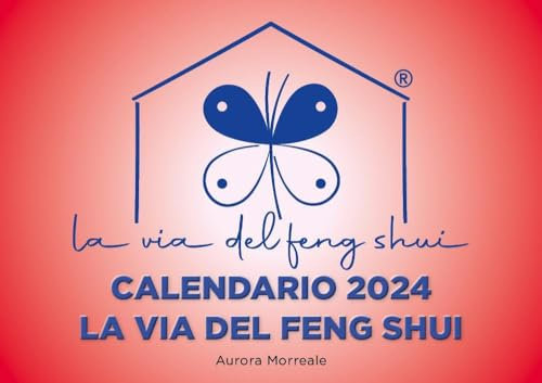 La via del feng shui. Calendario 2024