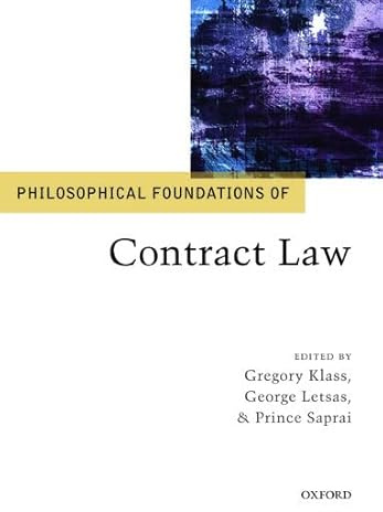 Philosophical Foundations of Contract Law