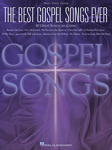 THE BEST GOSPEL SONGS EVER 80 SONGS PVG BOOK | Klavier Gesang Gitarre Songbook für Mittelstufe | 80 Gospel Klassiker Sammlung Piano Vocal Guitar Notenbuch mit Akkorden & Texten