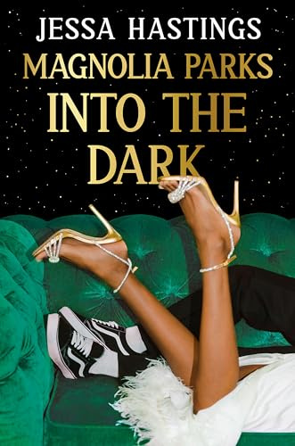 Magnolia Parks: Into the Dark: Book 5 – The BRAND NEW book in the Magnolia Parks Universe series