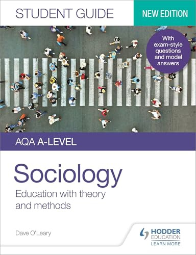 AQA A-level Sociology Student Guide 1: Education with theory and methods