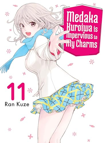 Medaka Kuroiwa Is Impervious to My Charms 11