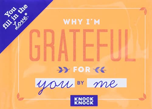 Why I’m Grateful for You Fill in the Love Book (Fill in the Love Books)