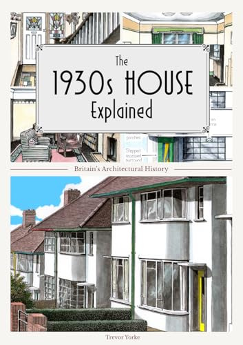 The 1930s House Explained (England's Living History)