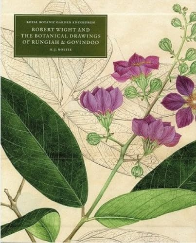 Robert Wight and the Botanical Drawings of Rungiah and Govindoo