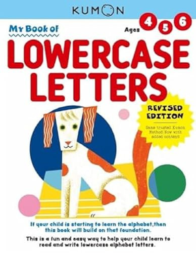 Kumon My Book of Lowercase Letters (Revised Ed, Verbal Skills), Ages 4-6, 80 pages (My First Book)