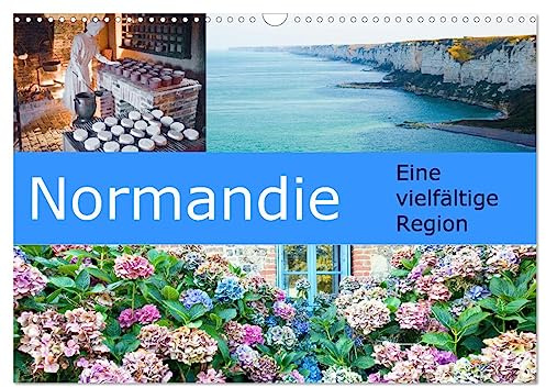 Normandie - Eine vielfältige Region (Wandkalender 2026 DIN A3 quer), CALVENDO Monatskalender (CALVENDO Orte)