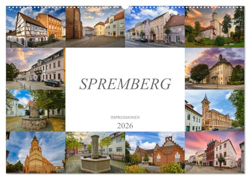 Spremberg Impressionen (Wandkalender 2026 DIN A2 quer), CALVENDO Monatskalender: Zwölf eindrucksvolle Bilder der Stadt Spremberg (CALVENDO Orte)