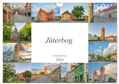 Jüterbog Impressionen (Wandkalender 2026 DIN A4 quer), CALVENDO Monatskalender: Zwölf Bilder der wunderschönen Stadt Jüterbog (CALVENDO Orte)