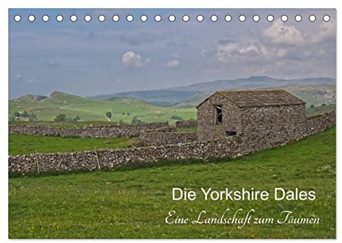 Yorkshire Dales, eine Landschaft zum Träumen (Tischkalender 2026 DIN A5 quer), CALVENDO Monatskalender: Eine Reise durch die traumhaften Yorkshire Dales (CALVENDO Orte)