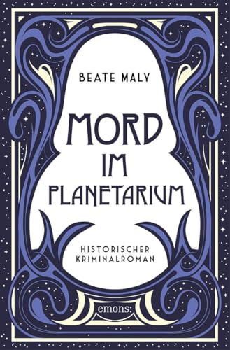 Mord im Planetarium: Nostalgisch-spannender Cosy Crime aus dem Wien der 1920er Jahre mit einem unschlagbaren Ermittlerduo – Historischer Kriminalroman