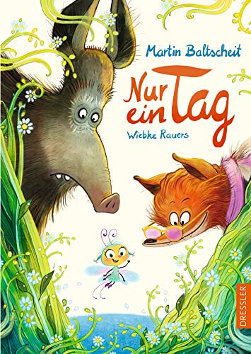 Nur ein Tag: Außergewöhnliches, witziges Kinderbuch ab 6 Jahren über das schwierige Thema Sterben