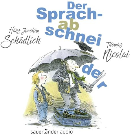 Der Sprachabschneider: .
