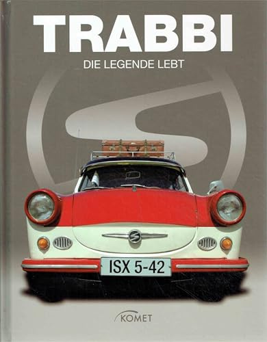 Trabbi - Die Legende lebt