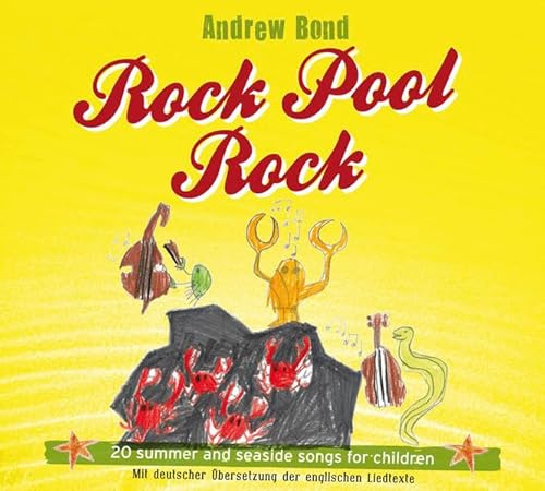 Rock Pool Rock, CD: 20 summer and seaside songs for children [Audiobook] by B...
