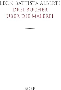 Drei Bücher über die Malerei: Italienisch – Deutsch; Im Originaltext herausgegeben und übersetzt von Hubert Janitschek