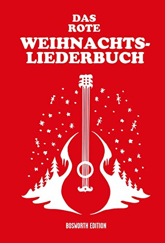 Das kleine rote Weihnachtsliederbuch: 100 Weihnachtslieder - Traditional, Pop & Rock