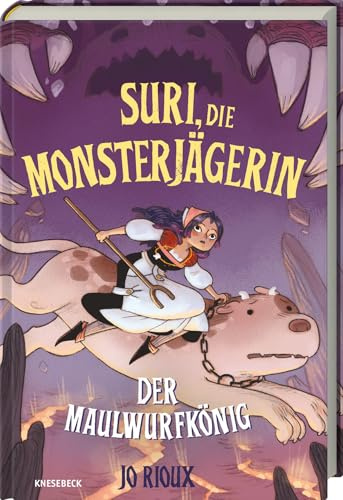Suri, die Monsterjägerin: Bd. 2 - Der Maulwurfkönig. Spannender Kindercomic ab 8 Jahren über Magie, geheimnisvolle Monster & eine mutige Heldin
