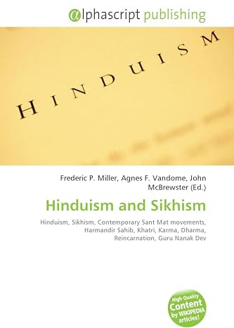 Hinduism and Sikhism: Hinduism, Sikhism, Contemporary Sant Mat movements, Harmandir Sahib, Khatri, Karma, Dharma, Reincarnation, Guru Nanak Dev