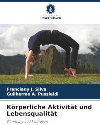 Körperliche Aktivität und Lebensqualität: Stimmung und Motivation
