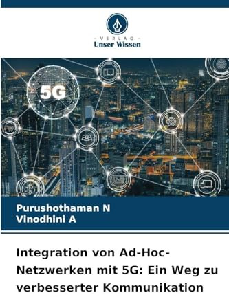 Integration von Ad-Hoc-Netzwerken mit 5G: Ein Weg zu verbesserter Kommunikation: DE